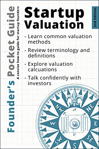 Founder’s Pocket Guide: Startup Valuation