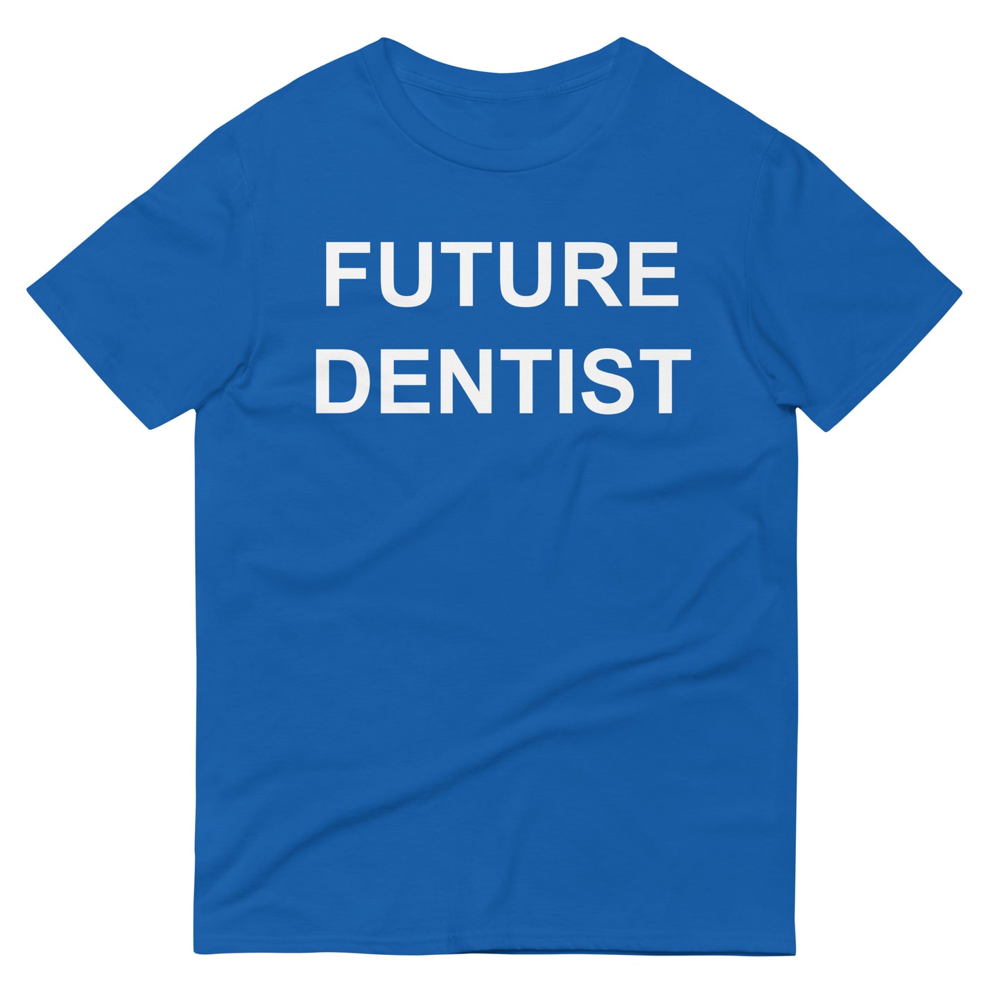 Future Dentist T-Shirt